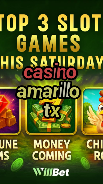 casino amarillo tx-buildcasinogames.igamblingorder.com